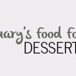 February’s–focus-Desserts