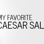 my-favorite-caesar-salad-dressing