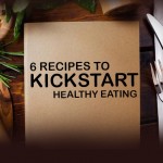 Start_6-Recipes-to-Kick-Start-Healthy-Eating