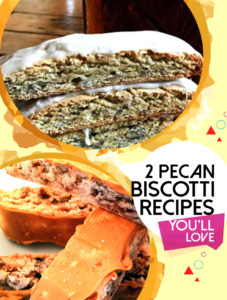 2 types of pecan biscotti