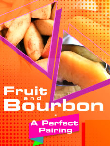 2 fruit dishes with bourbon